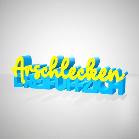 Arschlecken Dreifuffzich