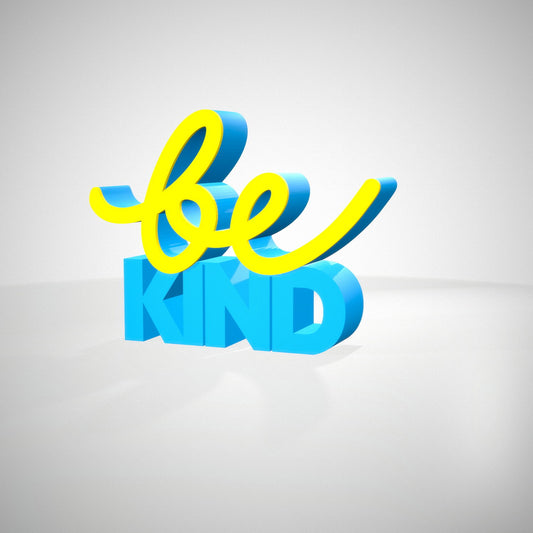 be kind