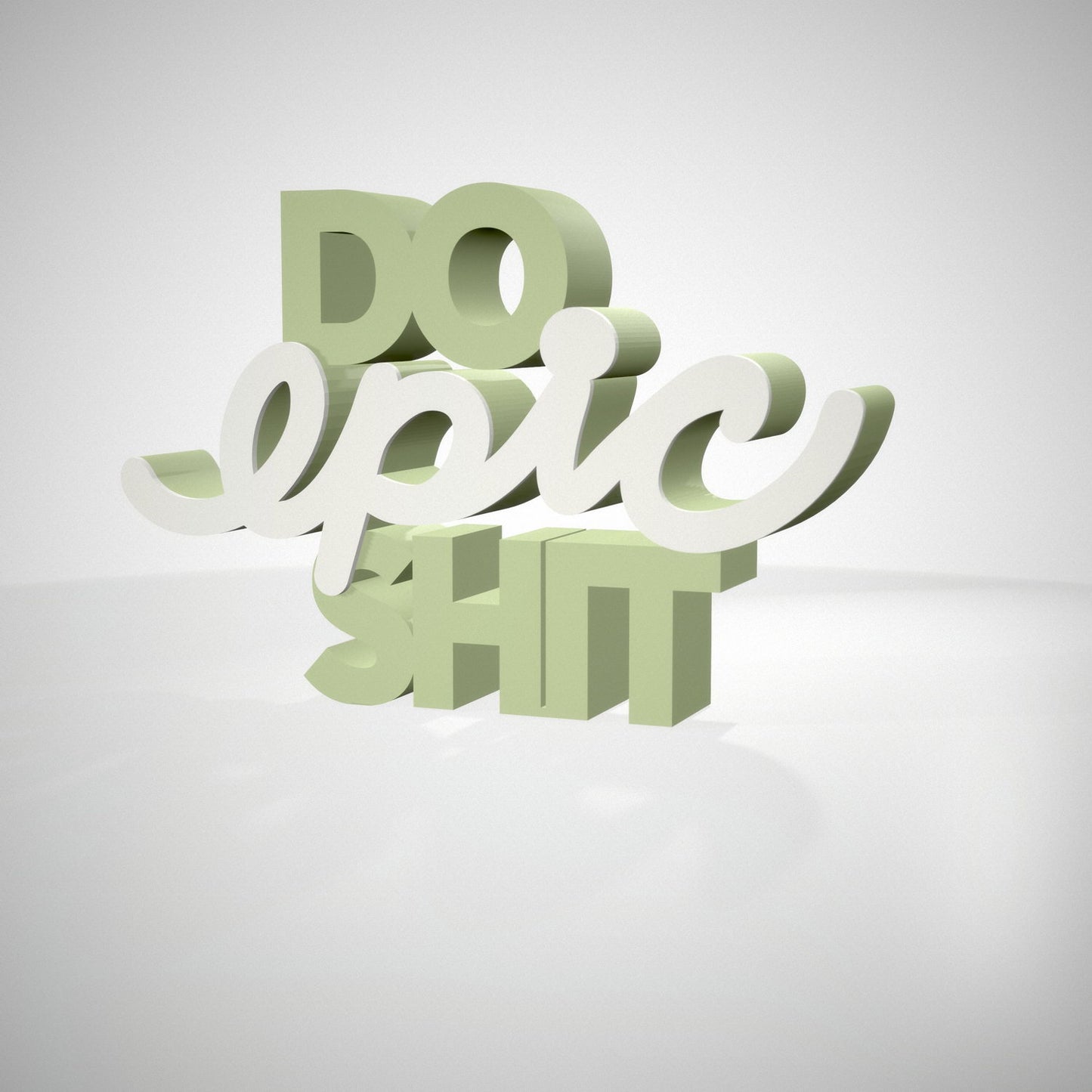 Do epic shit