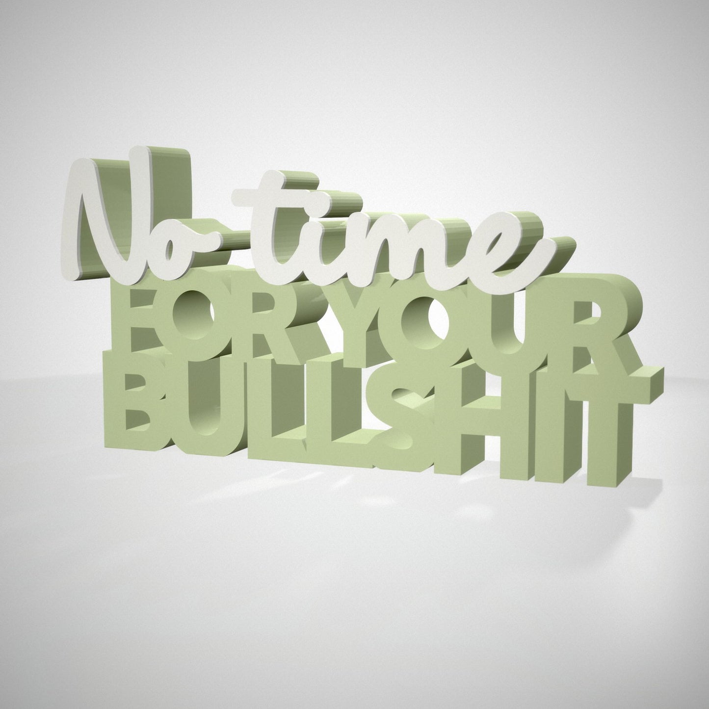 No time for your Bullshit