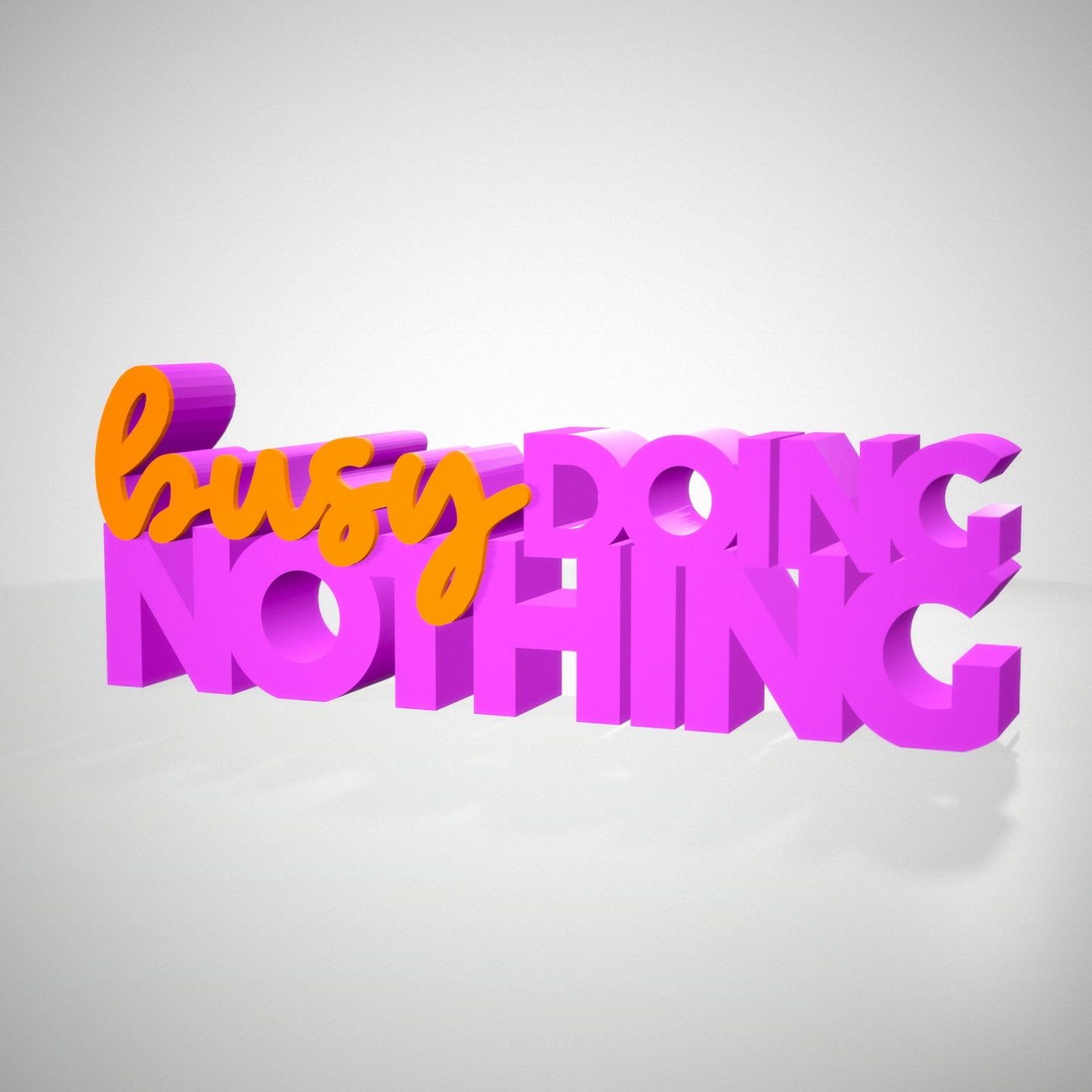 Busy doing nothing
