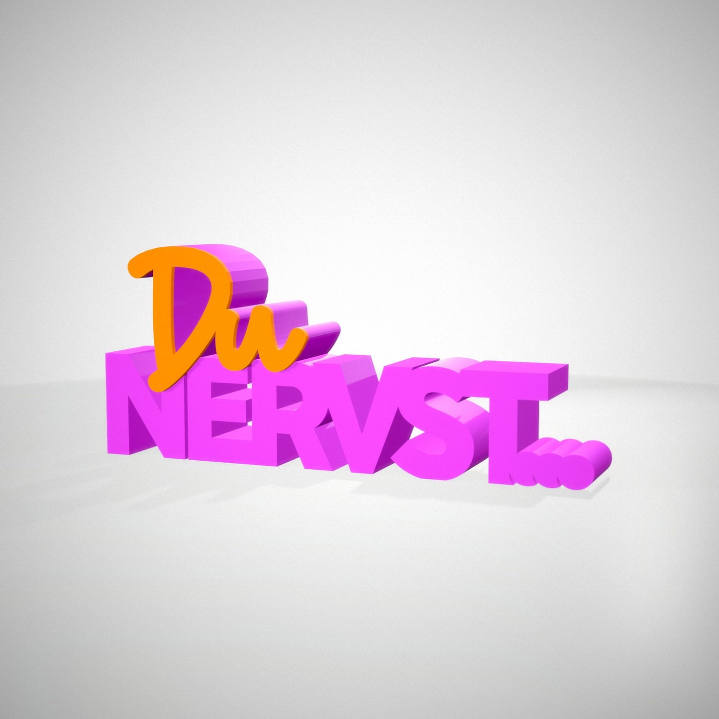 du nervst