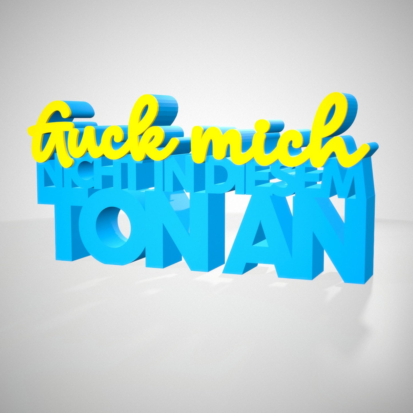 Guck mich nicht in diesem Ton an