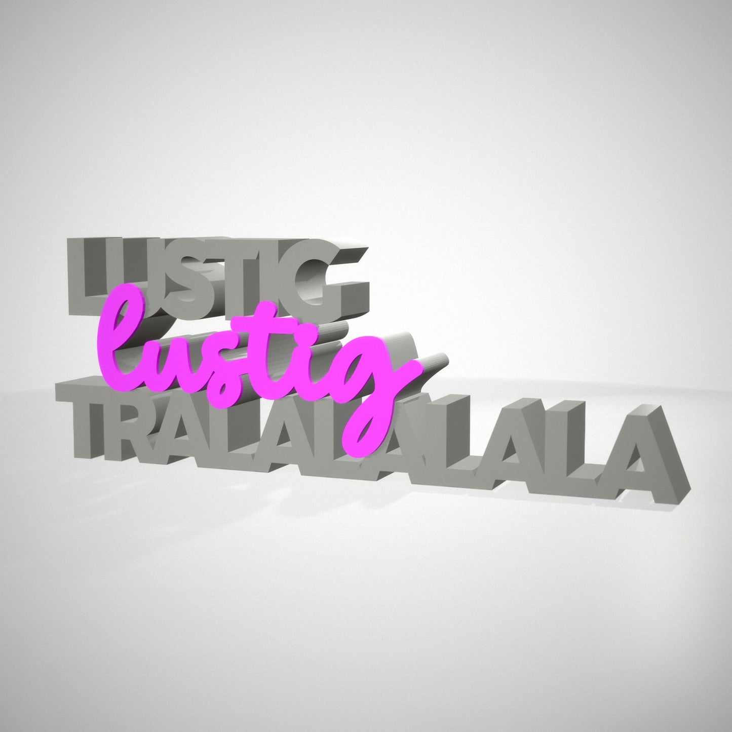 Lustig Lustig Tralalalalala
