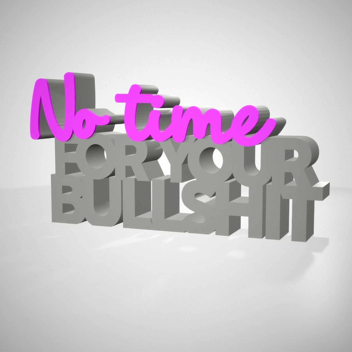 No time for your Bullshit