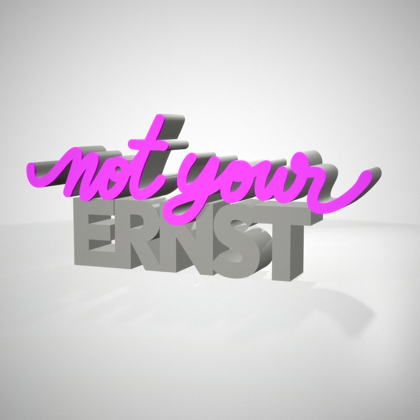 Not your Ernst