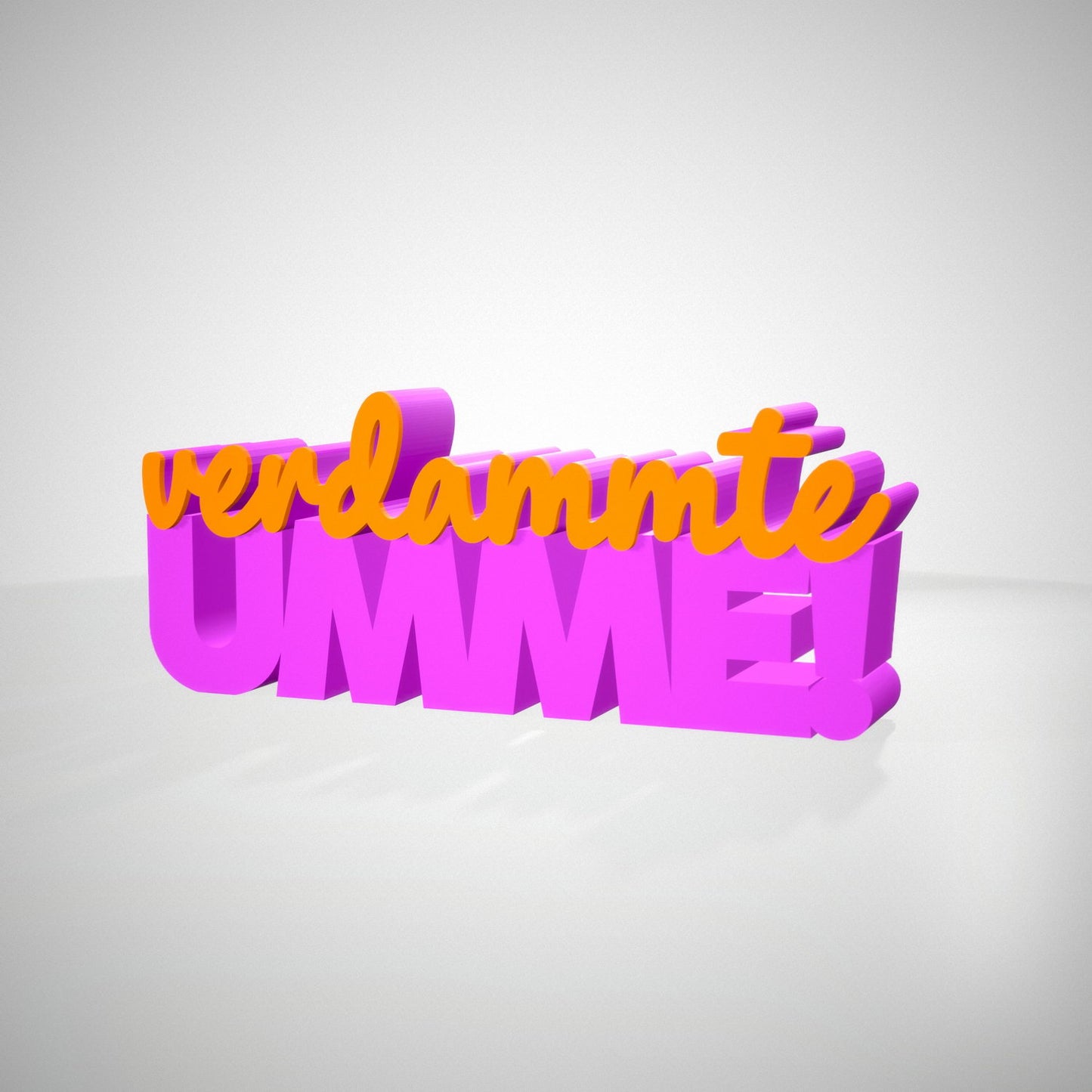 verdammte Umme!