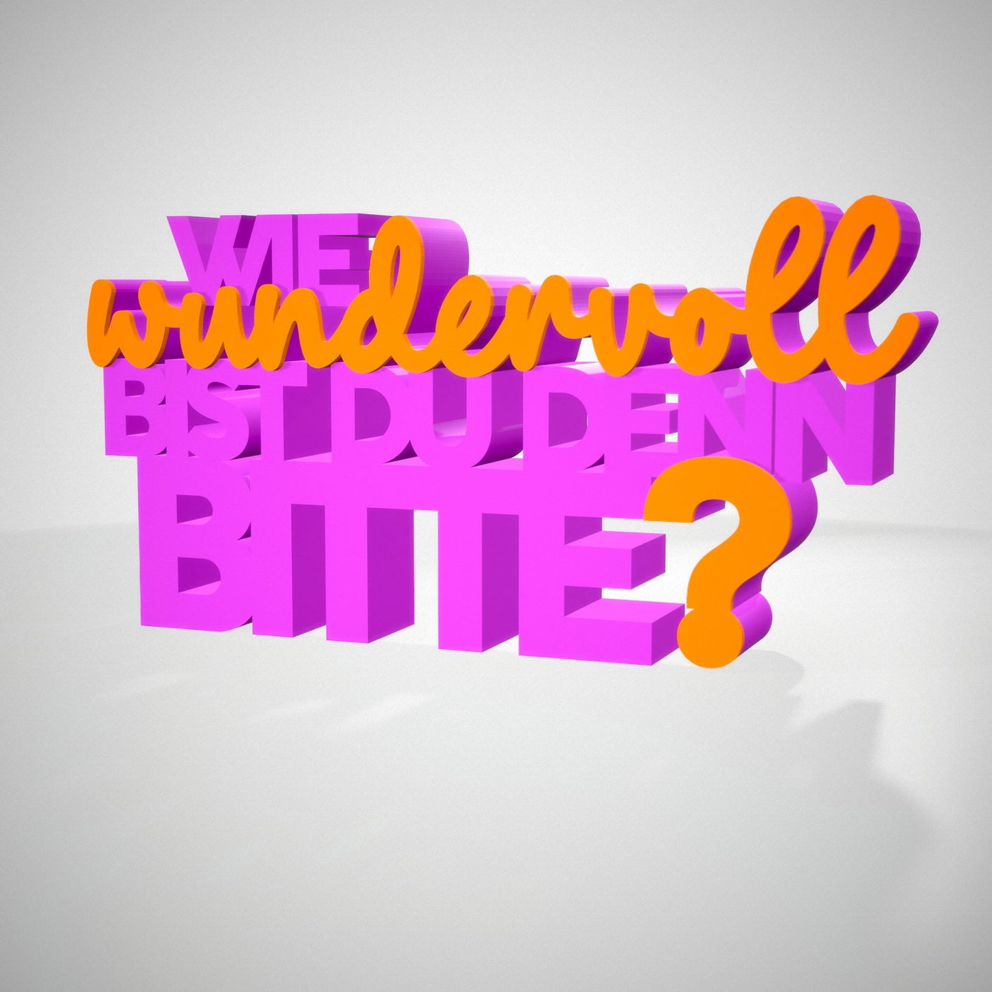 Wie wundervoll bist du denn bitte?