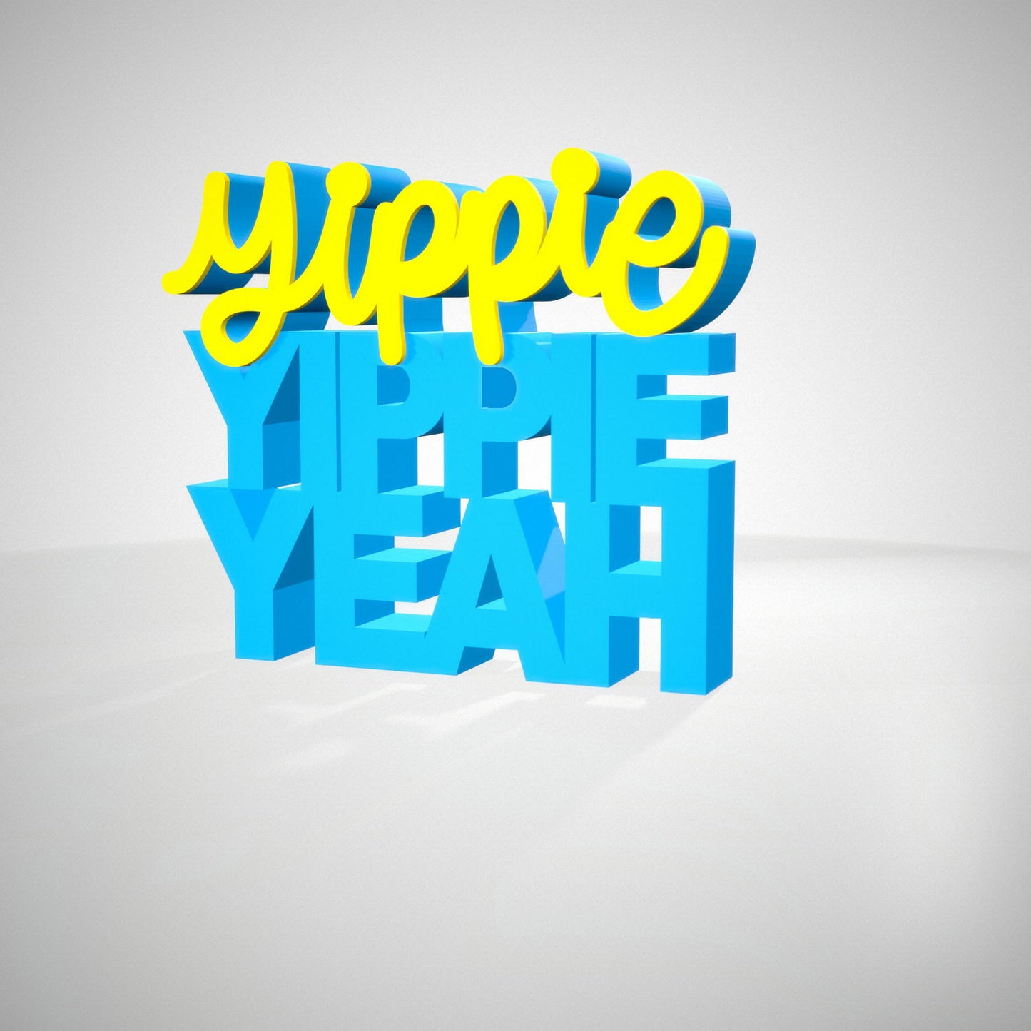 Yippieh yippieh Yeah